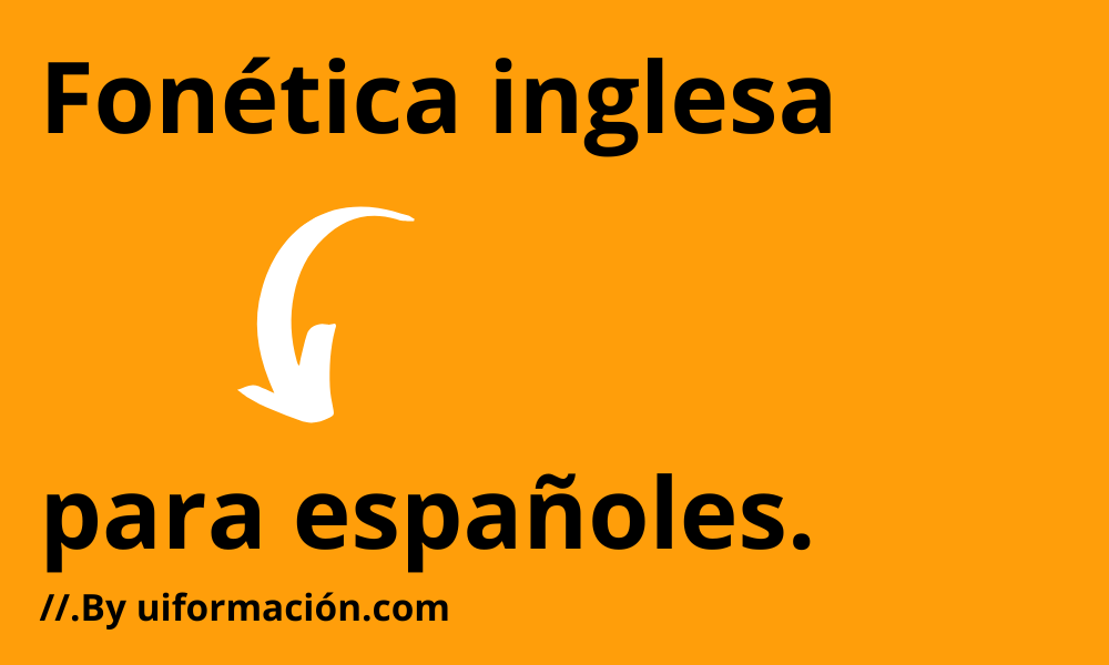Cómo leer fonética inglesa para españoles: El puente dorado a la pronunciación perfecta 2 5